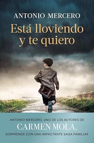 Est&aacute; lloviendo y te quiero (Autores Espa&ntilde;oles e Iberoamericanos)