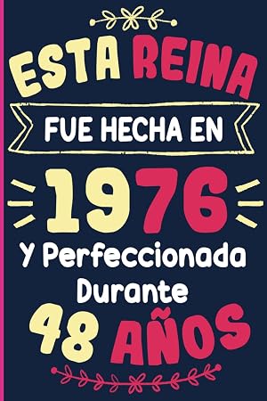 Esta Reina Regalos Para Mujer de 48 A&ntilde;os: Regalo de Cumplea&ntilde;os Original y Bonito para mujeres de 48 a&ntilde;os. Cuaderno de Notas, Libreta de Apuntes, Agenda o Diario Personal