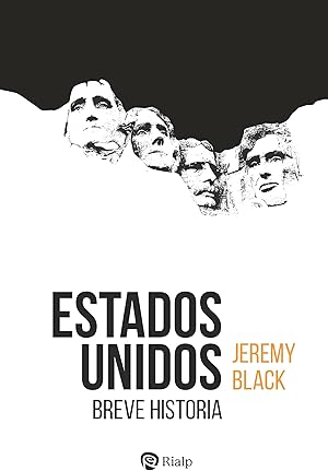 Estados Unidos: Breve historia (Historia y Biografías) Estados Unidos: Breve historia (Historia y Biografías)