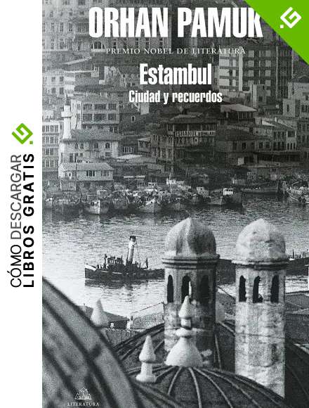 Estambul: Ciudad y recuerdos (Literatura Random House)