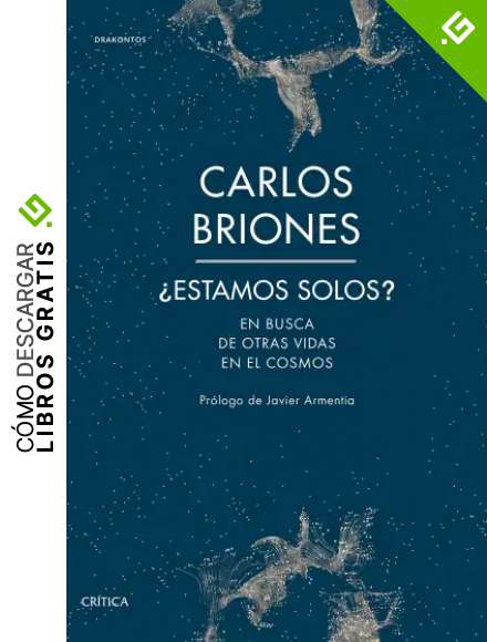&iquest;Estamos solos?: En busca de otras vidas en el Cosmos (Drakontos)