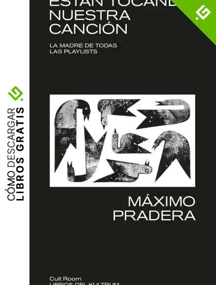 Est&aacute;n tocando nuestra canci&oacute;n: La madre de todas las playlists: 5 (CULT ROOM)