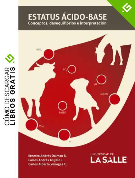 Estatus &aacute;cido-base: Conceptos, desequilibrios e interpretaci&oacute;n
