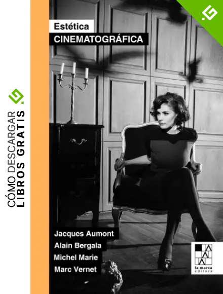 Est&eacute;tica cinematogr&aacute;fica (BIBLIOTECA DE LA MIRADA)