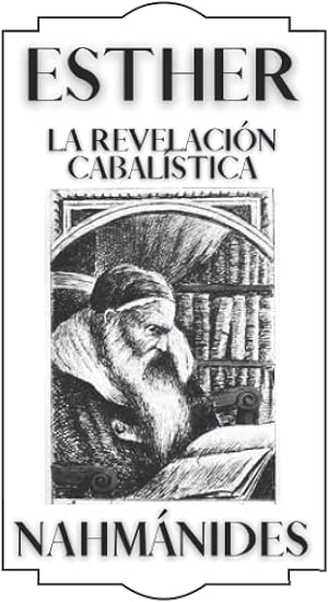 Esther: La C&aacute;bala del Libro de Esther. Esther Rab&aacute; Petijta.