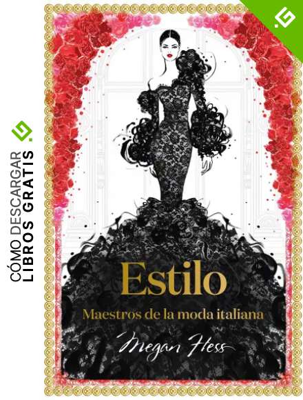 Estilo: Maestros de la moda italiana (Gu&iacute;as ilustradas)