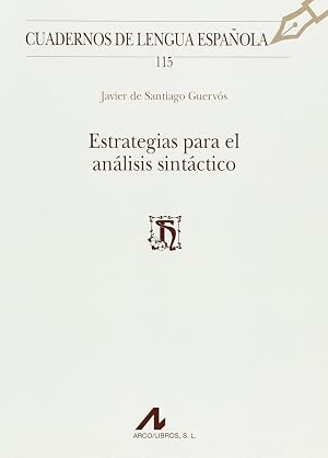Estrategias para el an&aacute;lisis sint&aacute;ctico: 115 (Cuadernos de Lengua Espa&ntilde;ola)