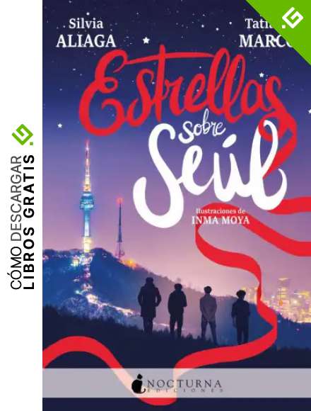 Estrellas sobre Se&uacute;l: 99 (Literatura M&aacute;gica)