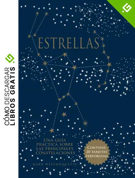 Estrellas. Una gu&iacute;a pr&aacute;ctica sobre las principales constelaciones: 41 (Astronom&iacute;a)