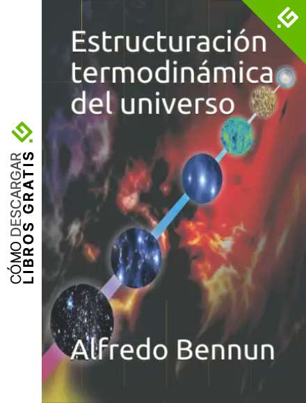 Estructuraci&oacute;n termodin&aacute;mica del universo