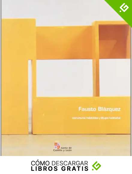 ESTRUCTURAS HABITABLES Y DIBUJOS HABITADOS - FAUSTO BLAZQUEZ