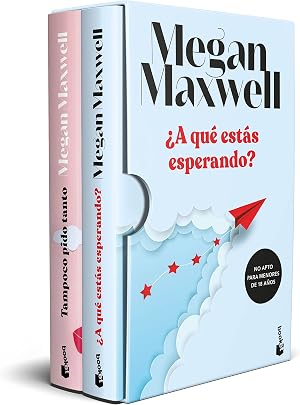 Estuche &iquest;A qu&eacute; est&aacute;s esperando? + Tampoco pido tanto: Incluye &iquest;A qu&eacute; est&aacute;s esperando? y Tampoco pido tanto (Biblioteca Megan Maxwell)