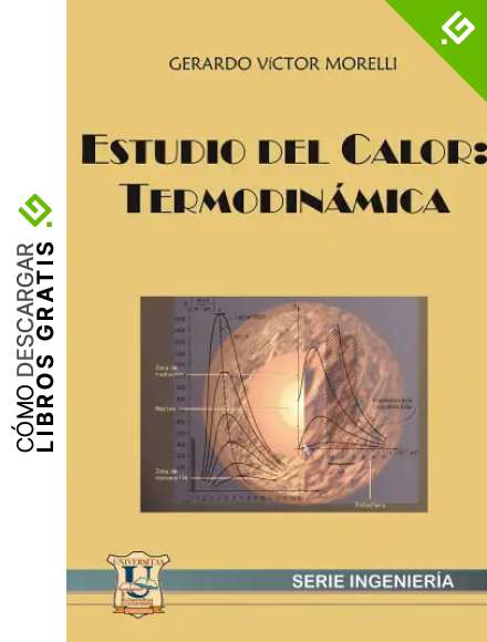 Estudio del calor: Termodin&aacute;mica