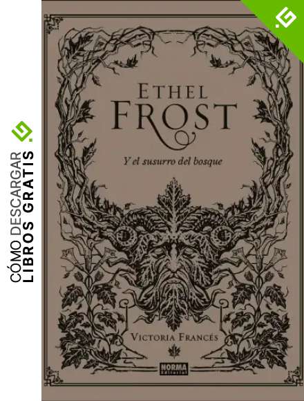 Ethel Frost y El susurro Del Bosque