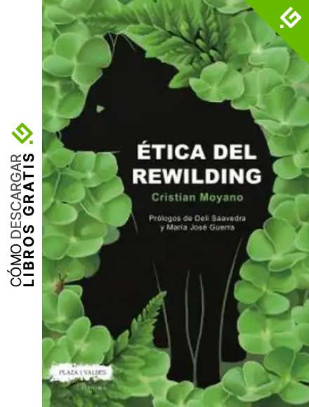 &Eacute;TICA DEL REWILDING