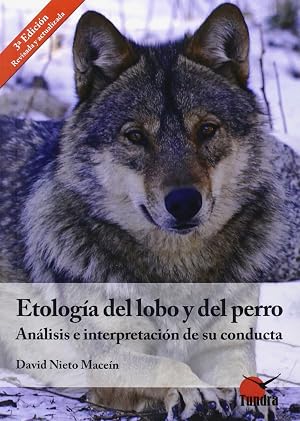 Etologia Del Lobo Y Del Perro (3&ordf; Ed.)