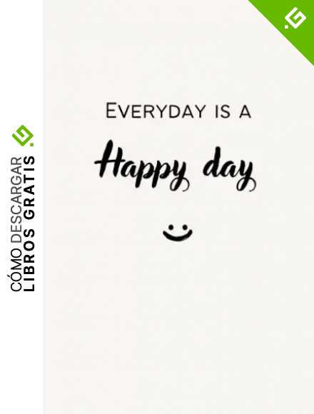 Everyday is a Happy Day Notebook
