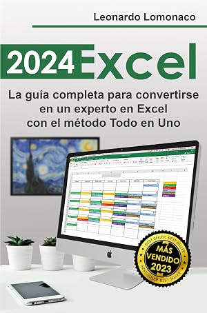 EXCEL: La gu&iacute;a completa para convertirse en un experto en Excel con el m&eacute;todo Todo en Uno