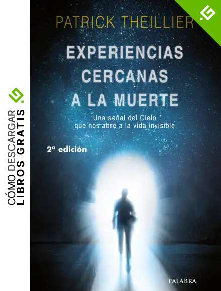 Experiencias cercanas a La Muerte (Palabra hoy)