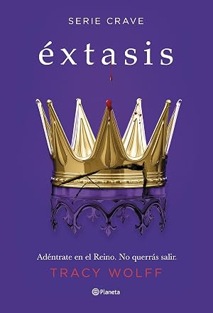 &Eacute;xtasis (Serie Crave 6) (Planeta Internacional)