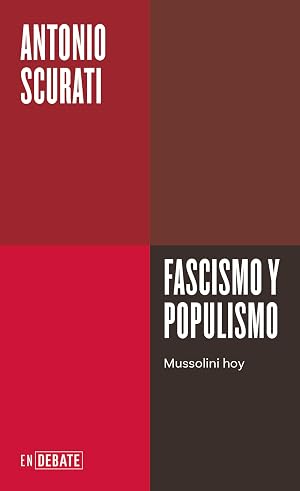 Fascismo y populismo (ENDEBATE)