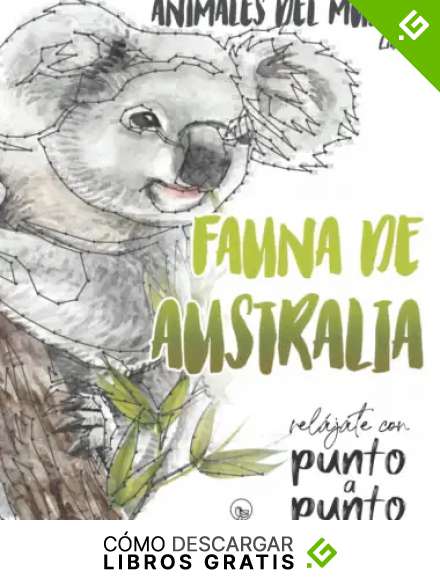Fauna de Australia: Rel&aacute;jate con Punto a Punto - Animales del Mundo Libro 3: El Juego de Unir Los Puntos: Ocio y pasatiempos - Relajaci&oacute;n y alivio del estr&eacute;s - m&aacute;s de 15.000 puntos para conectar