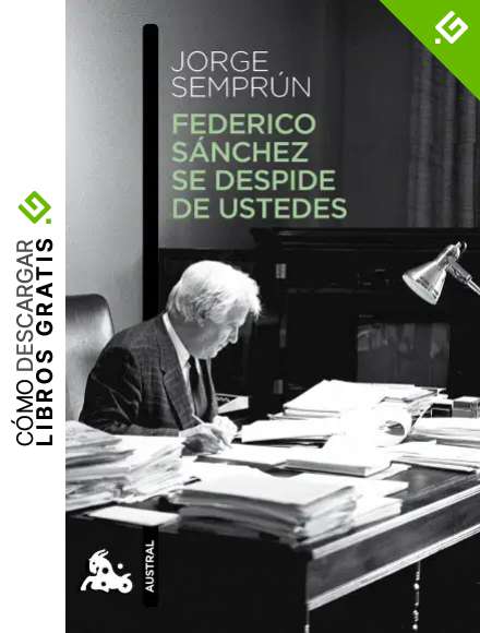Federico S&aacute;nchez se despide de ustedes (Humanidades)