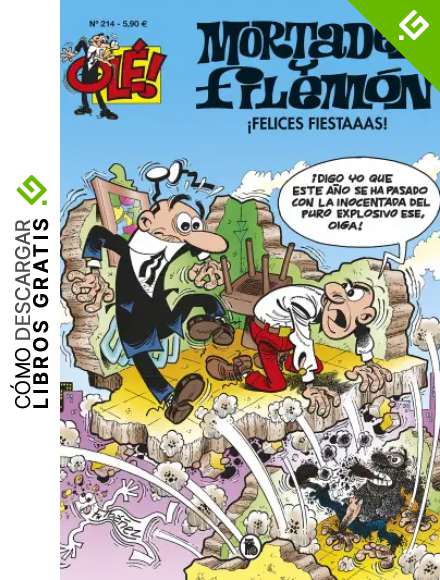 &iexcl;Felices fiestaaas! (Ol&eacute;! Mortadelo 214)