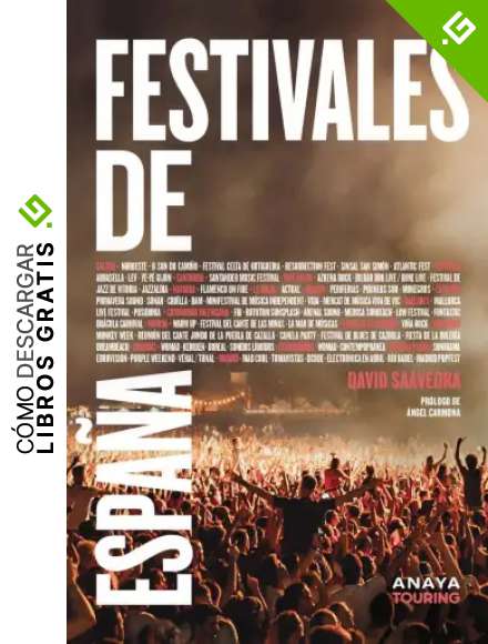 Festivales de Espa&ntilde;a (Gu&iacute;as Singulares)