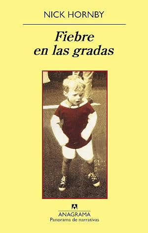 Fiebre en las gradas: 696 (Panorama de narrativas)