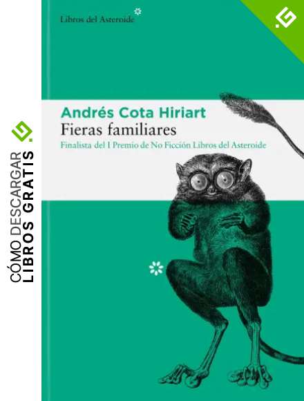 Fieras familiares: 275 (LIBROS DEL ASTEROIDE)