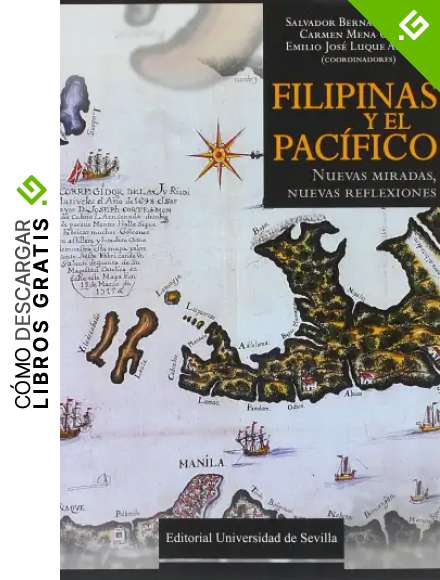 Filipinas y el Pac&iacute;fico. Nuevas miradas, nuevas reflexiones: 315 (Historia y Geograf&iacute;a)