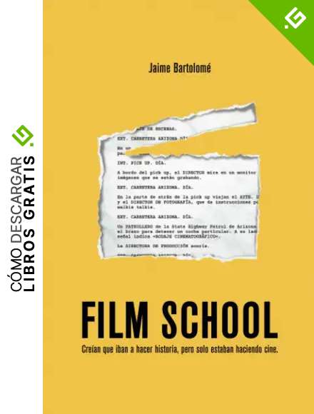 Film School: Cre&iacute;an que iban a hacer historia, pero s&oacute;lo estaban haciendo cine