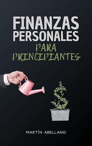 Finanzas Personales para Principiantes: Introducci&oacute;n a las Inversiones y Diversificaci&oacute;n de Carteras
