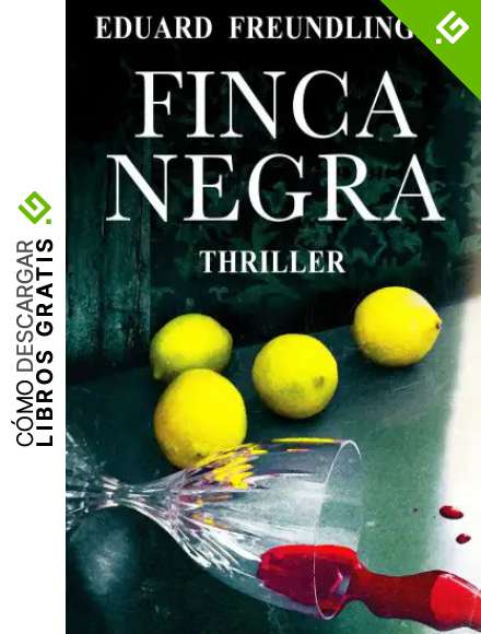 Finca Negra: Andaluc&iacute;a thriller