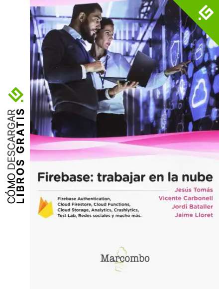 Firebase: trabajar en la nube