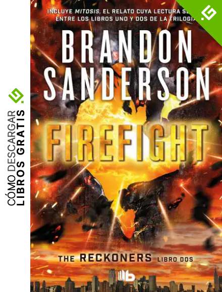 Firefight (Trilog&iacute;a de los Reckoners 2)