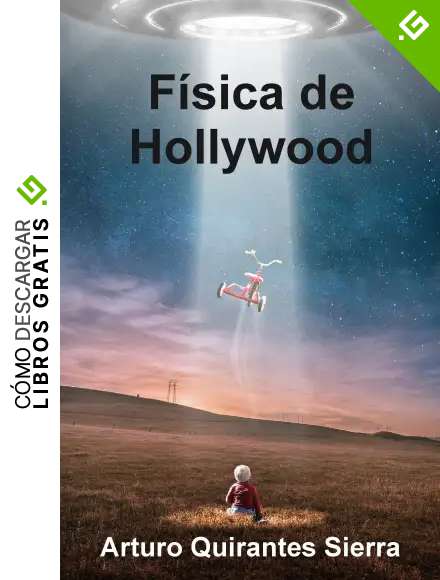 F&iacute;sica de Hollywood