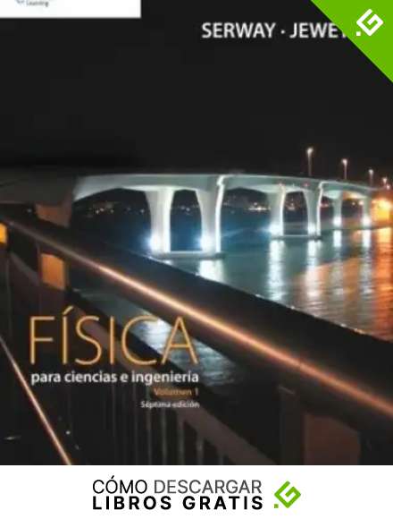 Fisica para Ciencias e Ingenieria: Volumen 1