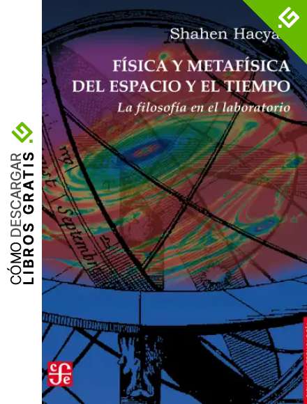 F&iacute;sica y metaf&iacute;sica del espacio y el tiempo. La filosof&iacute;a en el laboratorio