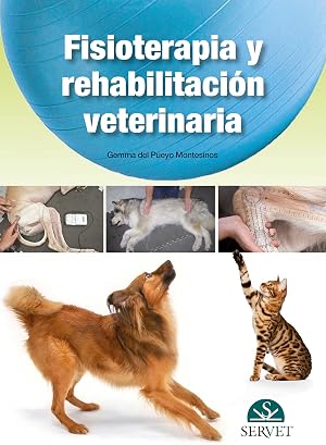 Fisioterapia y rehabilitaci&oacute;n veterinaria