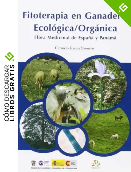 Fitoterapia En Ganader&iacute;a Ecol&oacute;gica Org&aacute;nica