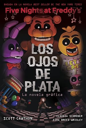 Five Nights At Freddy's. La novela gr&aacute;fica 1 - Los ojos de plata (Roca Juvenil)