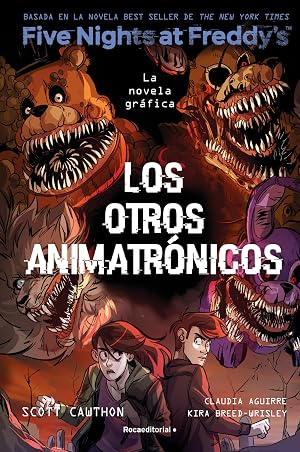 Five Nights At Freddy's. La novela gr&aacute;fica 2 - Los otros animatronicos (Roca Infantil y Juvenil)