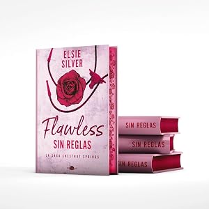Flawless: Sin reglas (edici&oacute;n especial limitada): Chestnut Springs 1 (Contraluz)