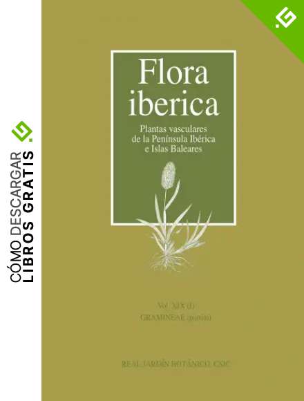 Flora Ib&eacute;rica XIX-1: Plantas vasculares De La Pen&iacute;nsula ib&eacute;rica e Islas Baleares (Flora ib&eacute;rica : plantas vasculares de la Pen&iacute;nsula Ib&eacute;rica e Islas Baleares)