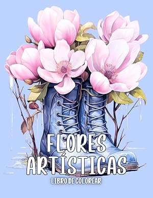 Flores Art&iacute;sticas Libro de Colorear: Dibujos &Uacute;nicos en Macetas para Pintar por Adultos