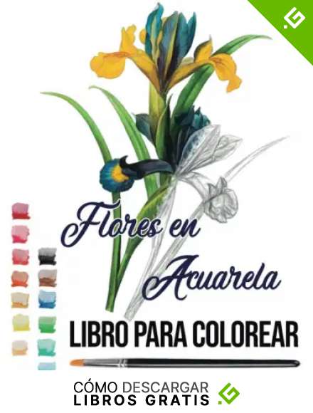 flores en acuarela: libro para colorear acuarela acr&iacute;lico colores teoria del color
