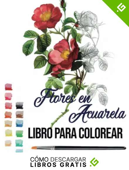 Flores en Acuarela libro para colorear: pintar acuarela y dibujos acuarela (watercolor)