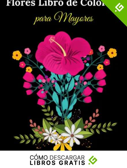 Flores Libro de Colorear para Mayores: Libro para colorear para adultos y personas mayores,50 impresiones ilustradas profesionales grandes. l p&aacute;jaros l mariposas y m&aacute;s , &Aacute;lbum con Motivos Florales.